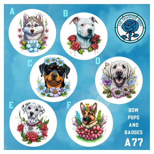 Floral Dogs - Bow Pops & Badges (A77)