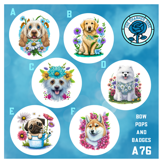 Floral Dogs - Bow Pops & Badges (A76)