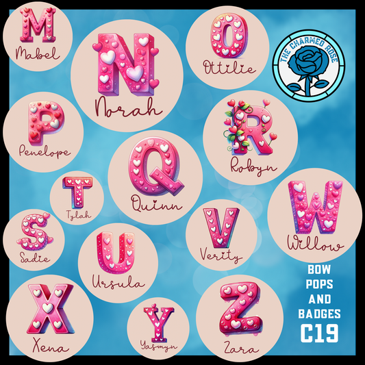 Valentines initials (M-Z) - Bow Pops & Badges (C19)