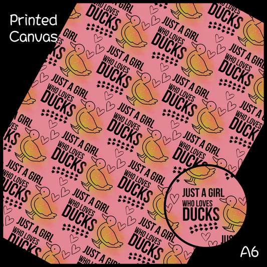 Just a Girl who loves Ducks - Printed Canvas