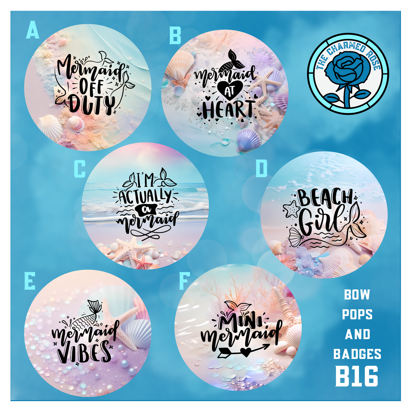 Mermaid Quotes - Bow Pops & Badges (B16)