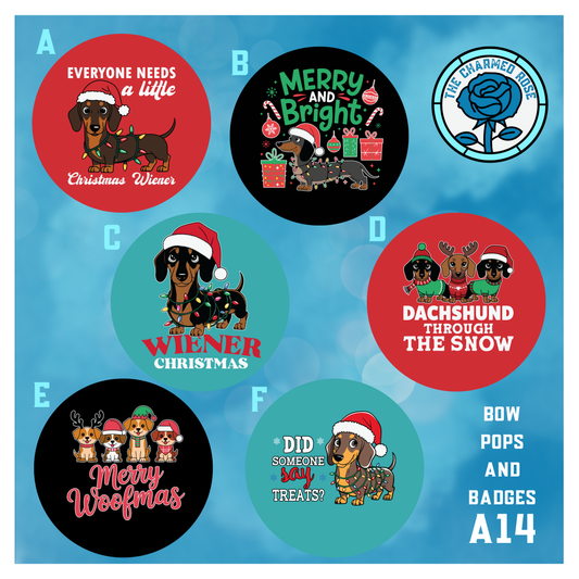 Dachshund Christmas - Bow Pops & Badges (A14)